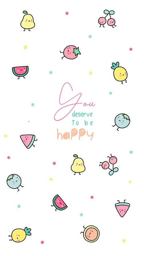 you deserve to be happy